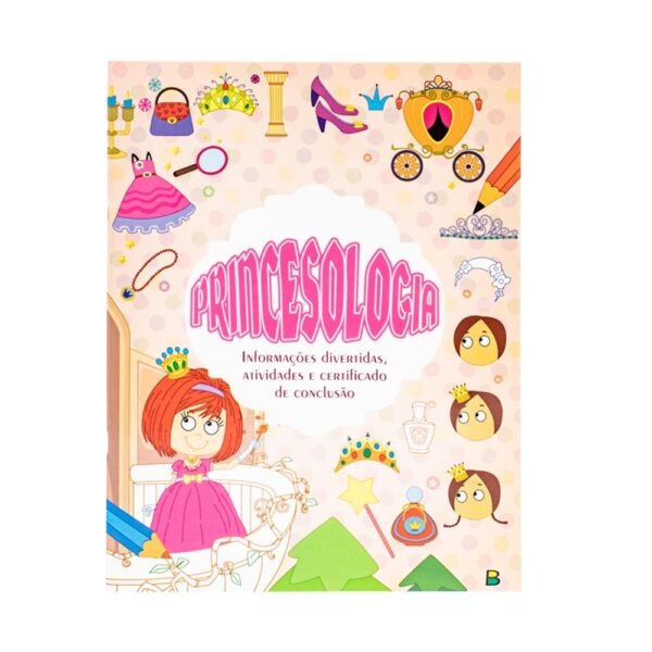 Um Livro-Guia Maneiro! Princesologia Todolivro
