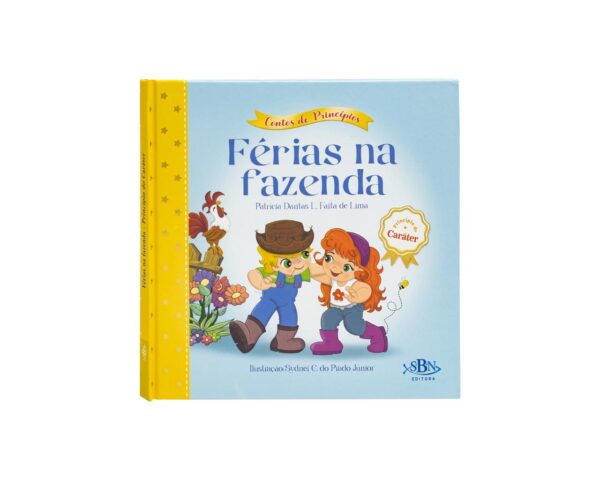 Contos de Princípios: Caráter Férias na Fazenda (Estrela Guia) Todo Livro